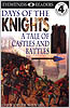 Days of the Knights - Castles & Battles - Level 4 Reader